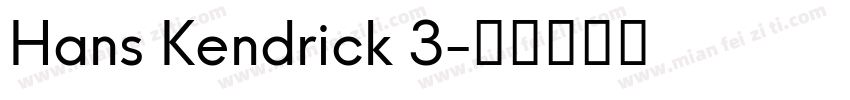 Hans Kendrick 3字体转换